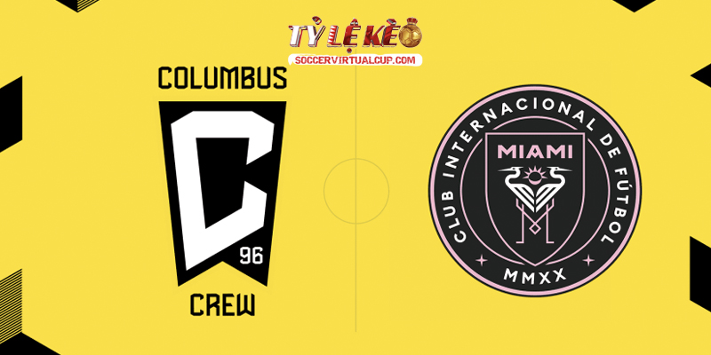 Soi Kèo MLS: Columbus Crew vs Inter Miami - Lúc 6h Ngày 28/9/2026 1 Columbus Crew vs Inter Miami