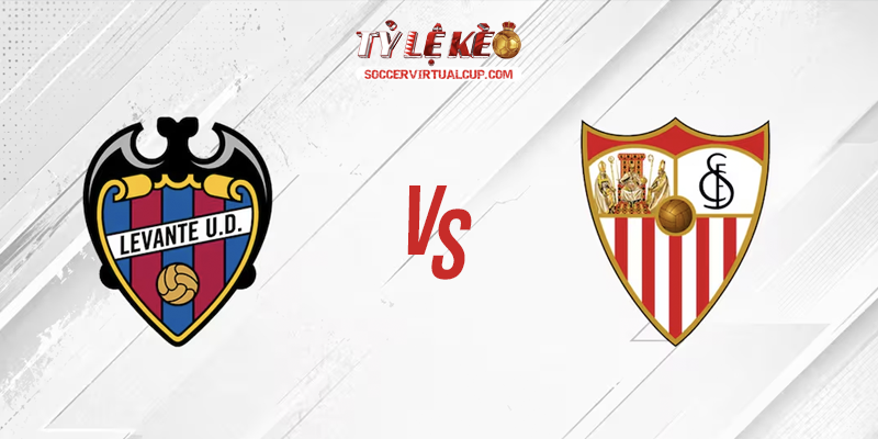 Soi Kèo La Liga: Levante vs Sevilla - Vòng 8 Lúc 2h Ngày 13/10/2026 1 Levante vs Sevilla